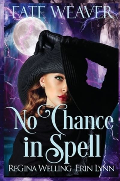 Cover for Regina Welling · No Chance in Spell (Large Print) (Pocketbok) (2017)