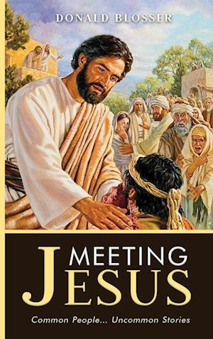 Cover for Donald Blosser · Meeting Jesus (Bok) (2023)