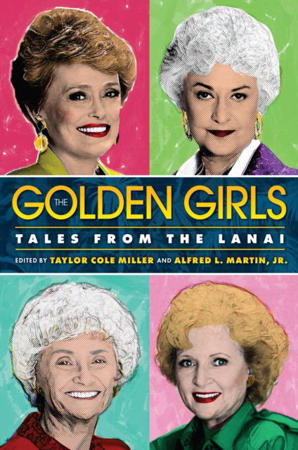 Cover for The Golden Girls: Tales from the Lanai (Hardcover Book) (2025)