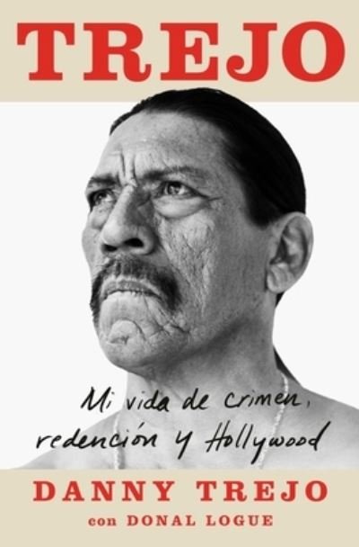 Cover for Danny Trejo · Trejo (Paperback Bog) [Spanish edition] (2021)