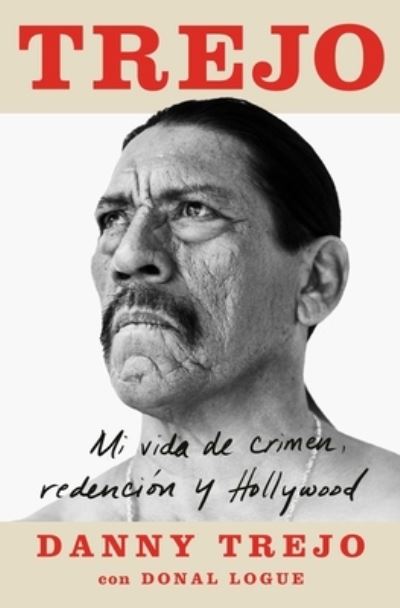 Cover for Danny Trejo · Trejo (Pocketbok) [Spanish edition] (2021)