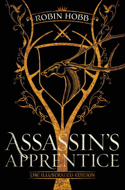 Assassin's Apprentice (The Illustrated Edition): The Farseer Trilogy Book 1 - Farseer Trilogy - Robin Hobb - Kirjat - Random House Worlds - 9781984817853 - tiistai 1. lokakuuta 2019