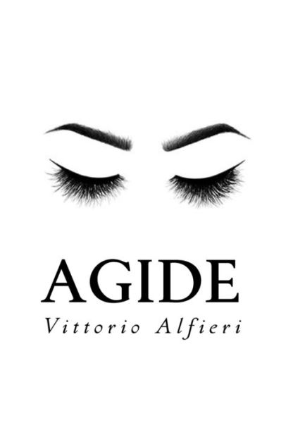 Cover for Vittorio Alfieri · Agide (Paperback Book) (2018)