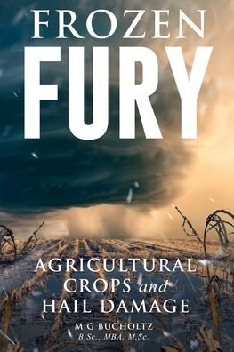 Cover for M. G. Bucholtz · Frozen Fury (Paperback Book) (2022)