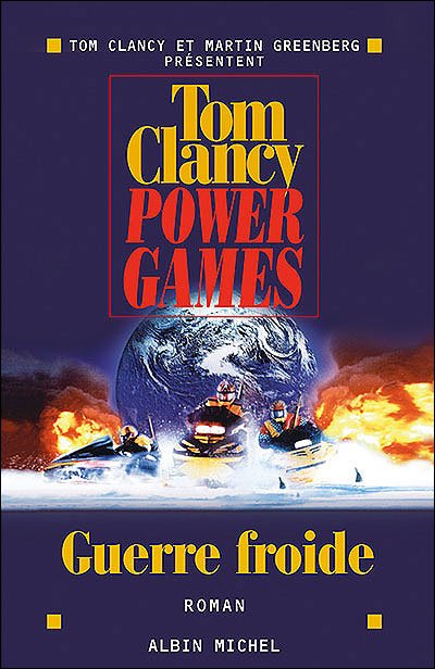 Cover for Tom Clancy · Power Games - Tome 5 (Romans, Nouvelles, Recits (Domaine Etranger)) (Paperback Bog) [French, Non Classe edition] (2005)