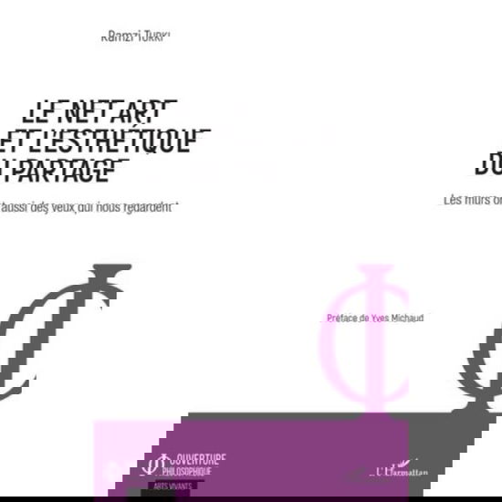Cover for Ramzi Turki · Le Net Art et l'esthétique du partage (Paperback Book) (2020)