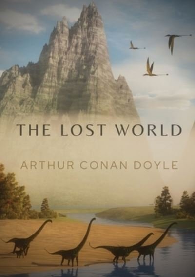 Cover for Sir Arthur Conan Doyle · The Lost World (Paperback Bog) (2020)