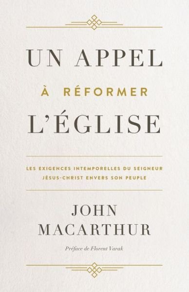Un appel à réformer l'Église - John MacArthur - Kirjat - Editions Impact - 9782890823853 - tiistai 25. elokuuta 2020