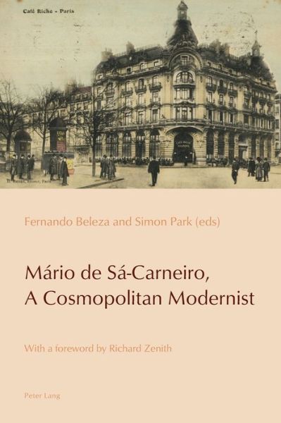 Cover for Mario de Sa-Carneiro, A Cosmopolitan Modernist - Reconfiguring Identities in the Portuguese-speaking World (Paperback Book) [New edition] (2016)