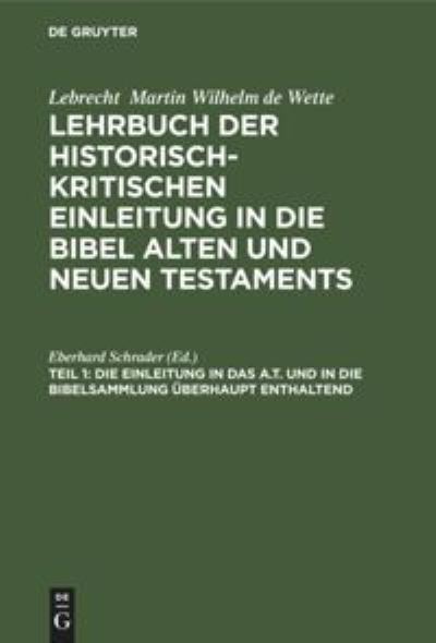 Cover for Eberhard Schrader · Die Einleitung in das A. T. und in Die Bibelsammlung berhaupt Enthaltend (N/A) (1901)