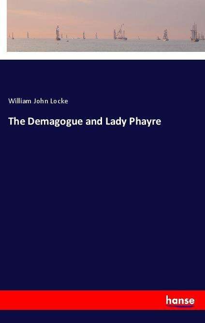 Cover for Locke · The Demagogue and Lady Phayre (Buch)