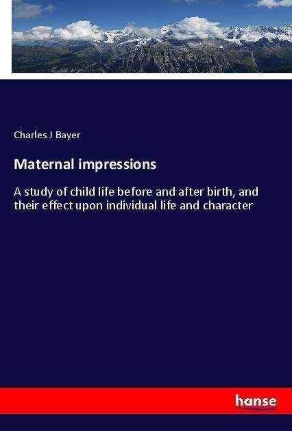 Cover for Bayer · Maternal impressions (Book)