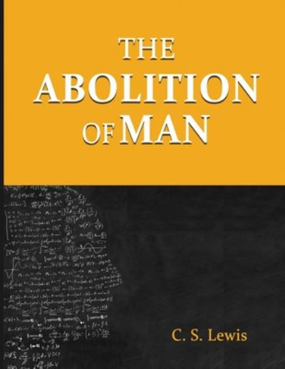 Cover for C S Lewis · The Abolition of Man (Paperback Book) (2020)