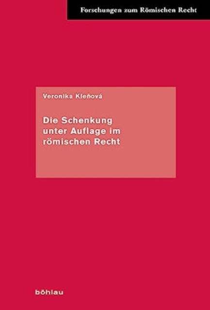 Cover for Veronika Klenova · Die Schenkung unter Auflage im romischen Recht (Hardcover Book) (2023)