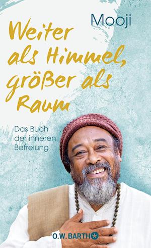 Cover for Mooji · Weiter als Himmel, größer als Rau (Book)