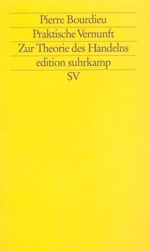 Cover for Pierre Bourdieu · Edit.Suhrk.1985 Bourdieu.Prakt.Vernunft (Bok)