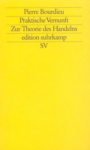 Edit.Suhrk.1985 Bourdieu.Prakt.Vernunft - Pierre Bourdieu - Livres -  - 9783518119853 - 