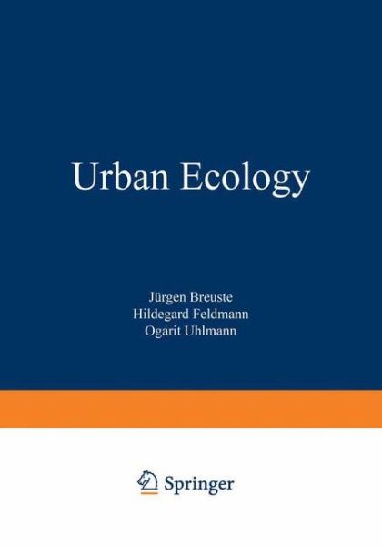Cover for Jurgen Breuste · Urban Ecology (Paperback Book) [Softcover reprint of the original 1st ed. 1998 edition] (2013)
