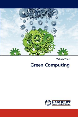 Cover for Vaibhav Yelne · Green Computing (Paperback Bog) (2012)