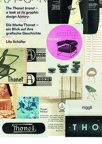 The Thonet Brand: A Look at its Graphic Design History - Lilo Schafer - Boeken - Niggli Verlag - 9783721209853 - 4 oktober 2018