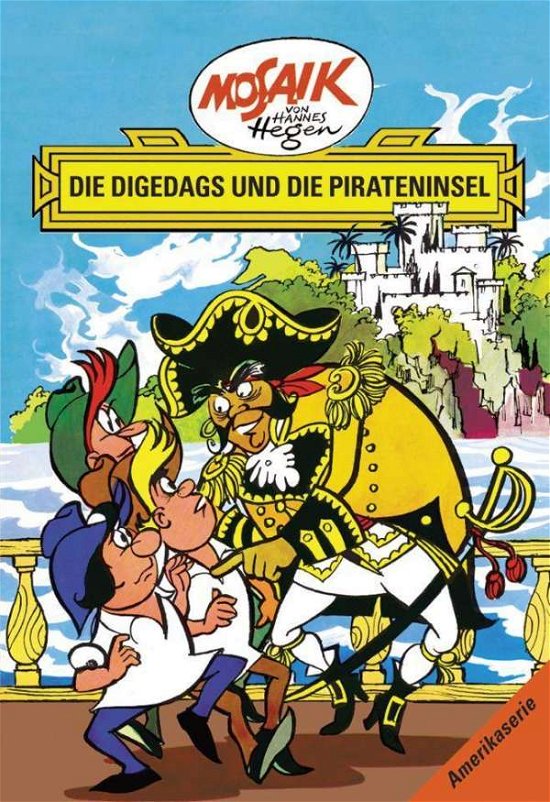 Cover for Lothar DrÃ¤ger · Die Digedags und die Pirateninsel.Bd.13 (Bog)