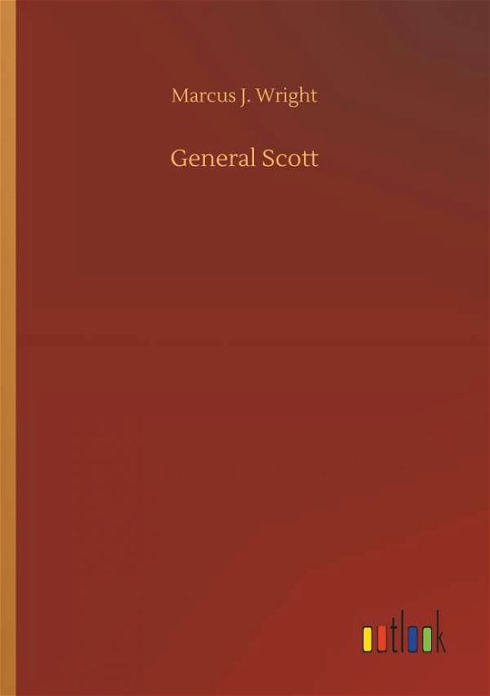 Cover for Wright · General Scott (Buch) (2018)