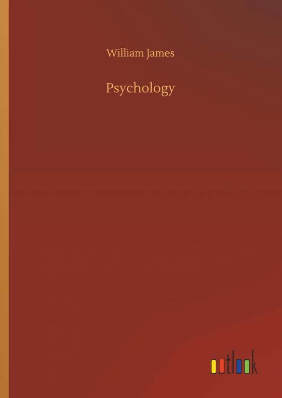 Psychology - James - Livres -  - 9783734012853 - 20 septembre 2018