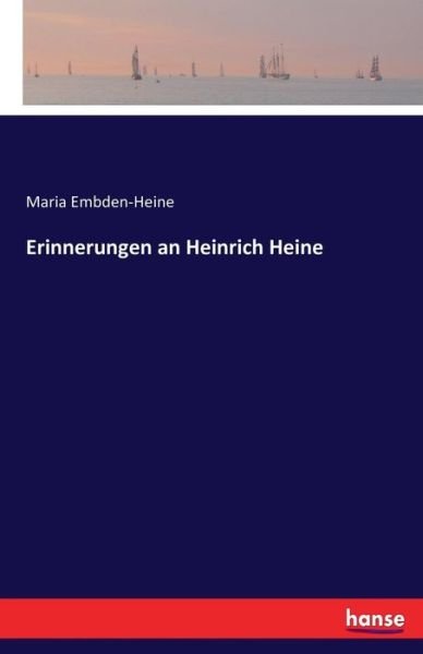 Cover for Embden-Heine · Erinnerungen an Heinrich H (Bog) (2016)