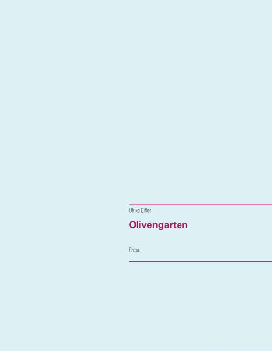 Cover for Eifler · Olivengarten (Buch) (2017)