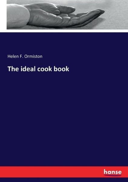 Cover for Ormiston · The ideal cook book (Book) (2017)