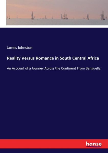 Cover for Johnston · Reality Versus Romance in Sout (Book) (2017)