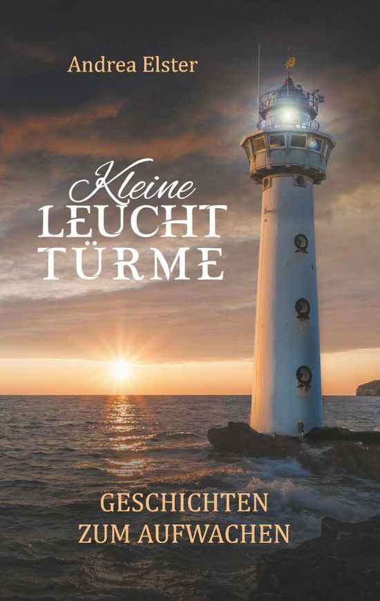 Cover for Elster · Kleine Leuchttürme (Book)