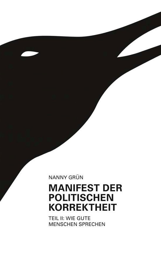 Cover for Grün · Manifest der politischen Korrekthe (Book)
