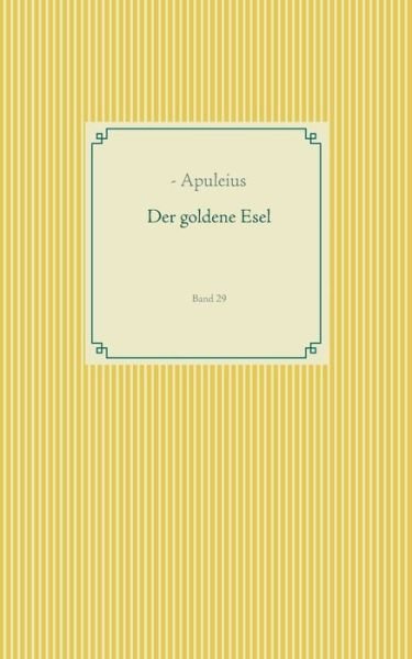Cover for Apuleius · Der goldene Esel (Bog) (2019)