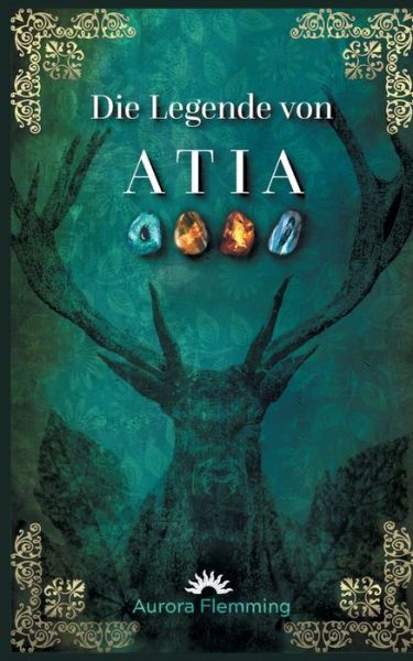 Die Legende von Atia - Flemming - Livros -  - 9783750430853 - 16 de dezembro de 2019