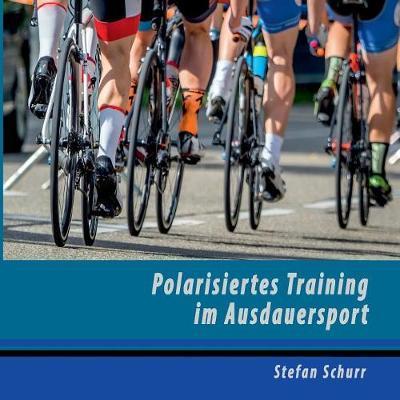 Cover for Stefan Schurr · Polarisiertes Training im Ausdauersport (Paperback Book) (2020)