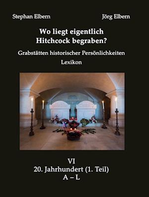Cover for Stephan Elbern · Wo liegt eigentlich Hitchcock begraben? (Hardcover Book) (2021)