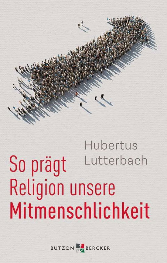 Cover for Lutterbach · Lutterbach:so PrÃ¤gt Religion Unsere Mit (Book)