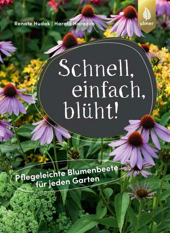 Cover for Hudak · Schnell, einfach, blüht (Bok)