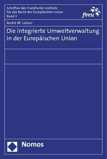 Cover for Latour · Die integrierte Umweltverwaltung (Book)