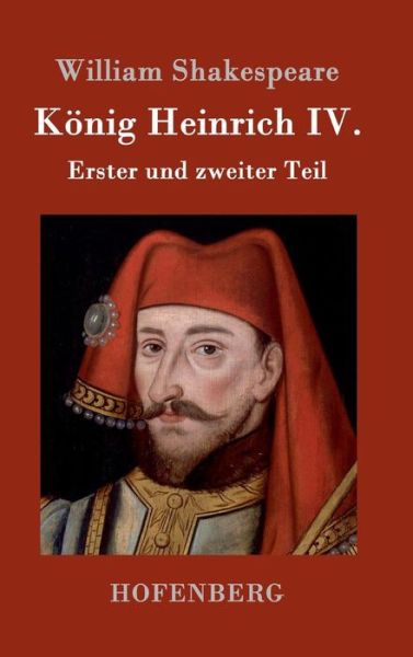 Cover for William Shakespeare · Konig Heinrich Iv. (Hardcover Book) (2015)