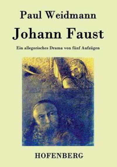 Cover for Paul Weidmann · Johann Faust (Paperback Book) (2017)
