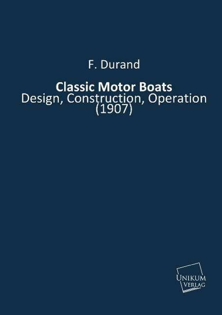 Cover for Durand · Classic Motor Boats (Book)