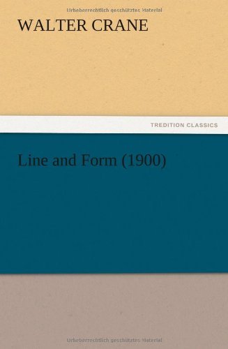 Cover for Walter Crane · Line and Form (1900) (Paperback Book) (2012)