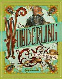 Cover for Bartók · Der Wunderling (Bok)