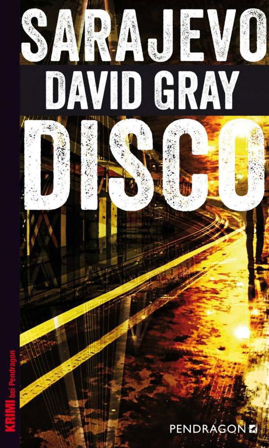 Cover for Gray · Sarajevo Disco (Book)