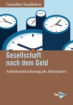 Cover for Guenther Sandleben · Gesellschaft nach dem Geld (Paperback Book) (2022)