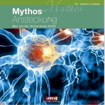 Cover for Loibner · Mythos Ansteckung (Book)