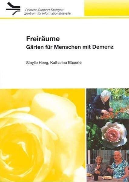Cover for Heeg · Freiräume,Gärten für Menschen mit (Buch)