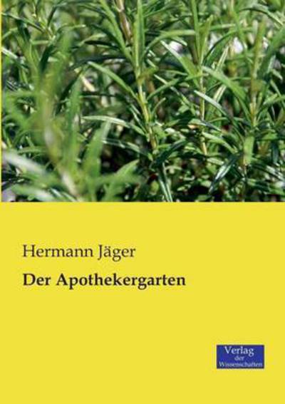 Cover for Hermann Jager · Der Apothekergarten (Paperback Book) (2019)